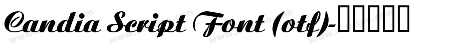 Candia Script Font (otf)字体转换